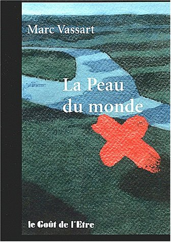 La peau du monde