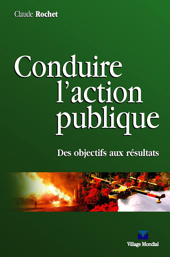 Conduire l'action publique : des objectifs aux résultats