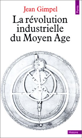 la révolution industrielle du moyen-Âge