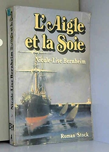 L'Aigle et la soie