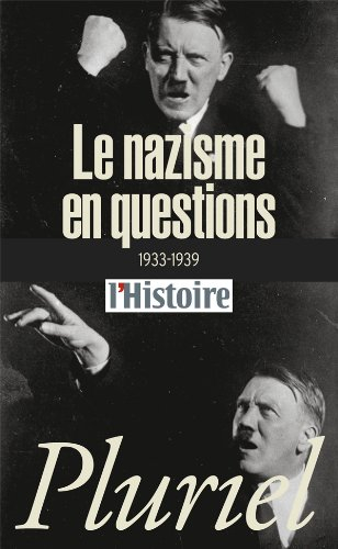 Le nazisme en questions : 1933-1939