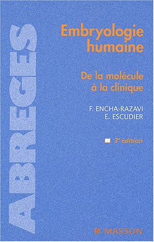 Embryologie humaine : de la molécule à la clinique
