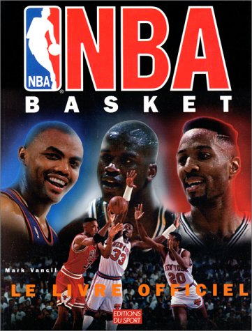 NBA Basket, le livre officiel