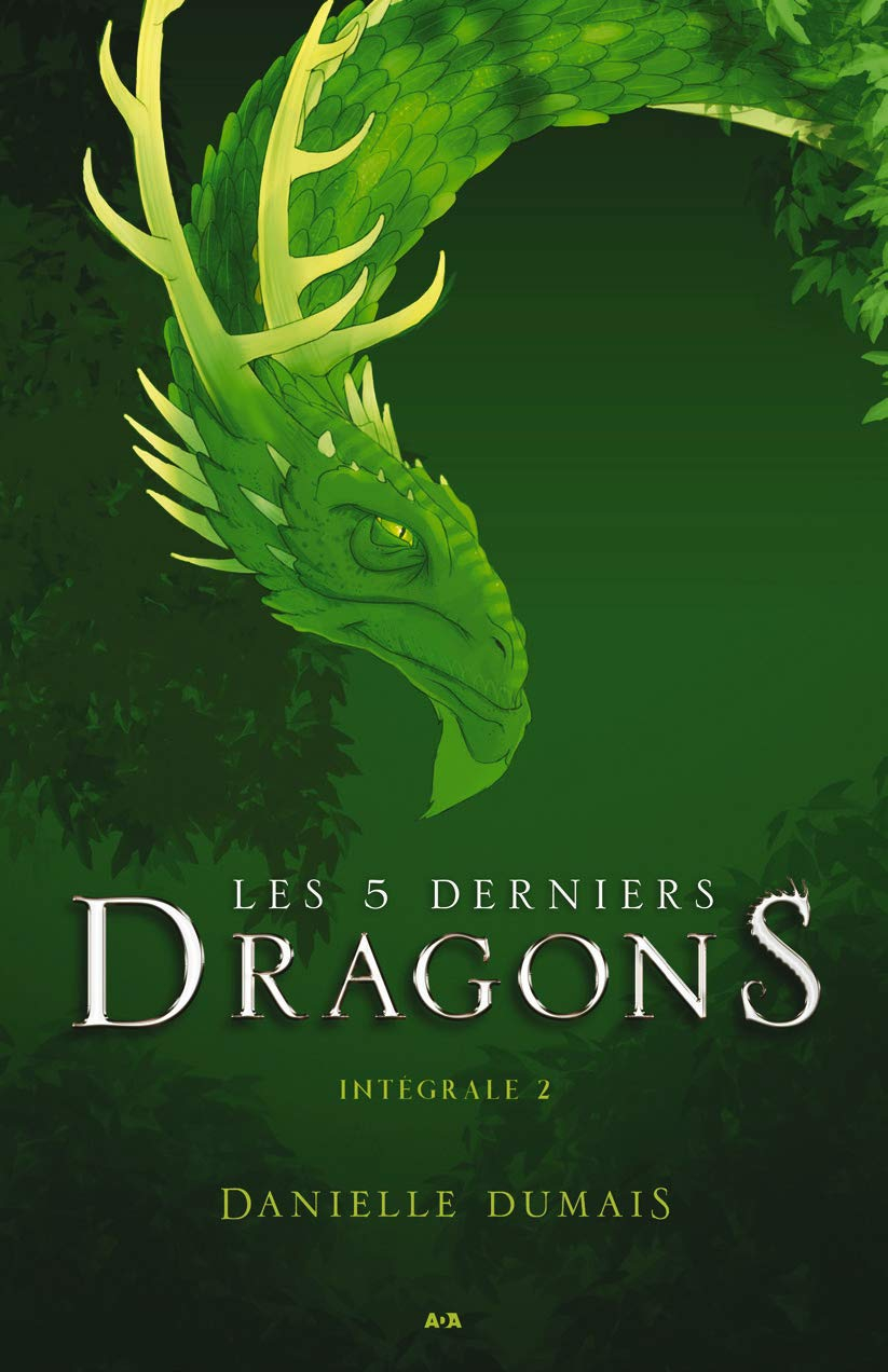 Les 5 derniers dragons. Intégrale 2