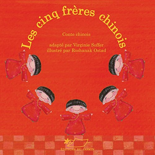 Les cinq frères chinois : un conte