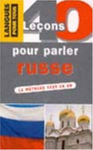 40 leçons pour parler russe