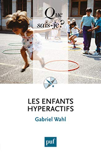 Les enfants hyperactifs
