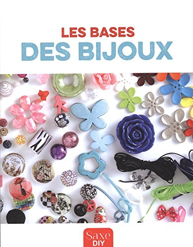 Les bases des bijoux