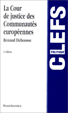 La Cour de justice des Communautés européennes