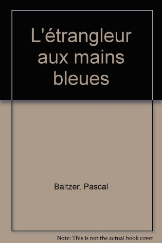 L'étrangleur aux mains bleues