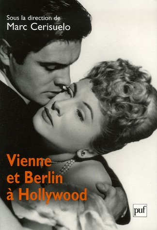 Vienne et Berlin à Hollywood