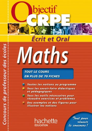 Maths : écrit et oral : tout le cours en plus de 70 fiches