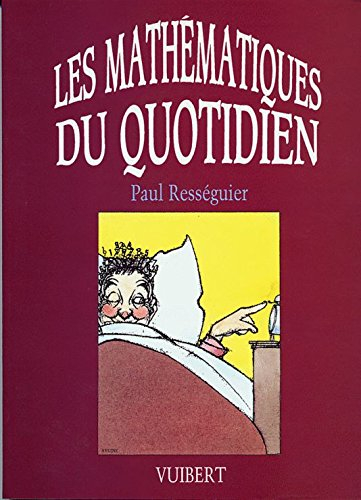 Les Mathématiques du quotidien
