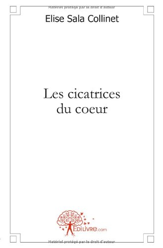 les cicatrices du coeur