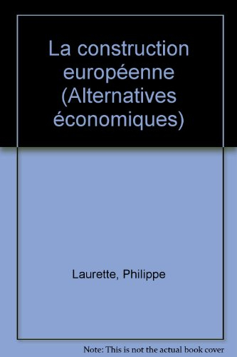 La Construction européenne