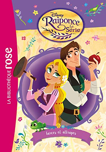 Raiponce : la série. Vol. 4. Farces et attrapes