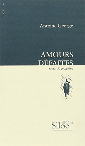 Amours défaites