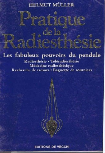 Pratique de la radiesthésie
