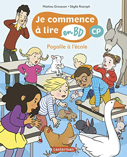 Je commence à lire en BD. Pagaille à l'école : CP