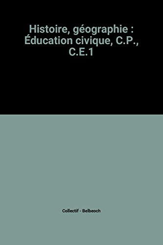 Histoire, géographie, éducation civique : CP-CE1
