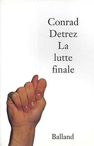 La lutte finale