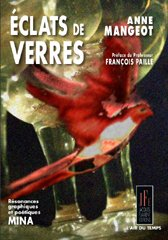 eclats de verres : de la dépendance alcoolique au plaisir de l'abstinence