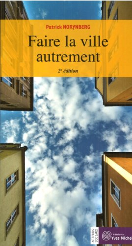 Faire la ville autrement
