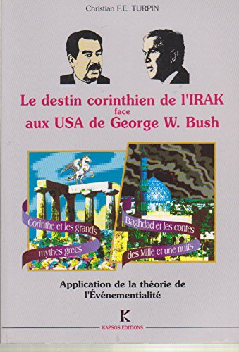 Le destin corinthien de l'Irak face aux USA de George W. Bush : application de la théorie de l'événe
