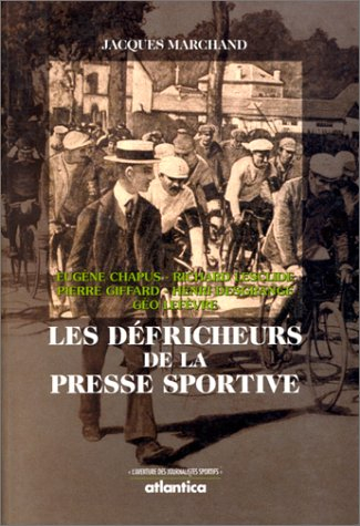 Les défricheurs de la presse sportive