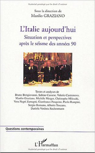 L'Italie aujourd'hui : situation et perspectives après le séisme des années 90