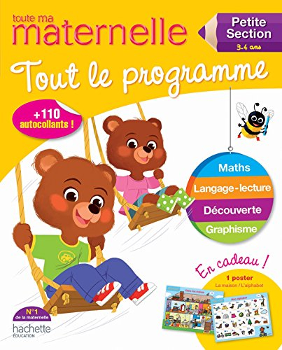 Toute ma maternelle, petite section, 3-4 ans : tout le programme