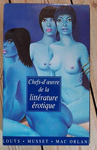 Chefs d'oeuvre de la litterature érotique : coffret