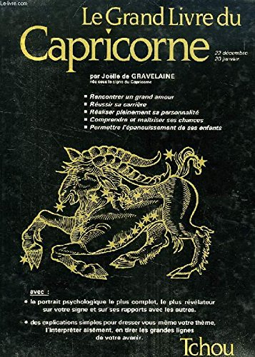 les grands livres du zodiaque... tome 7 : le grand livre du capricorne