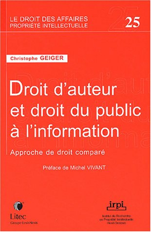 Droit d'auteur et droit du public à l'information : approche de droit comparé
