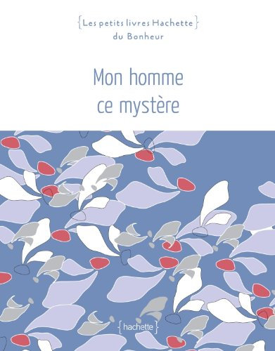 Mon homme, ce mystère