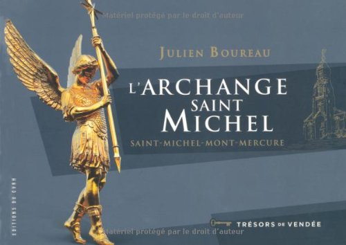 L'archange saint Michel : Saint-Michel-Mont-Mercure