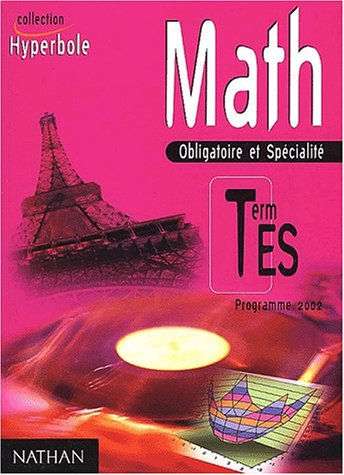 Maths terminale ES, programme 2002 : enseignements obligatoire et de spécialité
