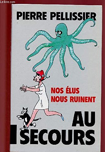 Au secours : nos élus nous ruinent