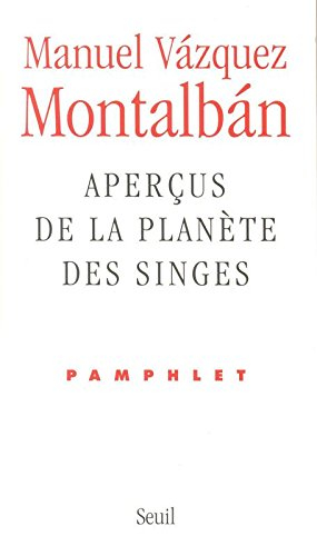Aperçus de la planète des singes : pamphlet