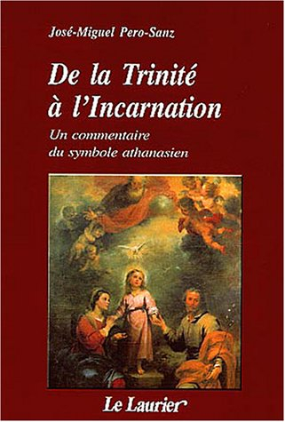 de la trinité à l'incantation : un commentaire du symbole athanasien