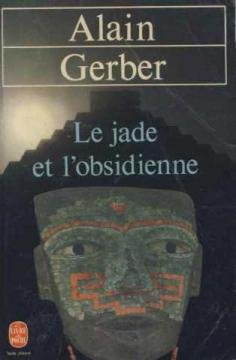 le jade et l'obsidienne