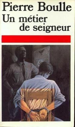 un metier de seigneur