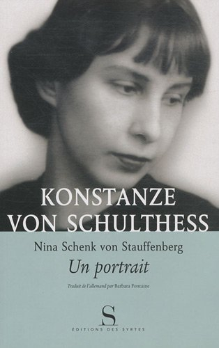 Nina Schenk von Stauffenberg : un portrait