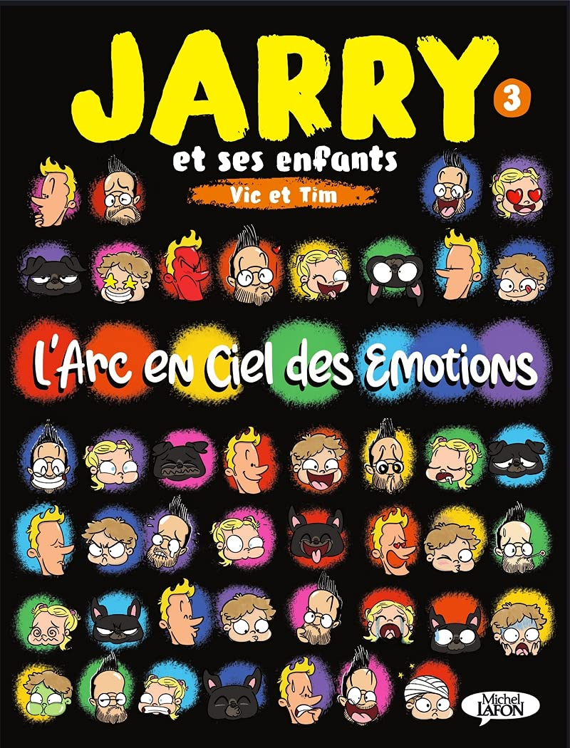 Jarry et ses enfants, Vic et Tim. Vol. 3. L'arc en ciel des émotions