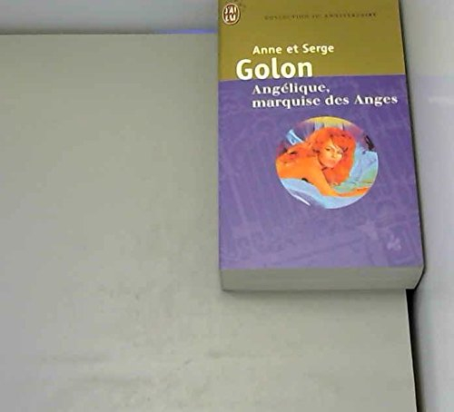 Angélique. Vol. 1. Angélique, marquise des anges