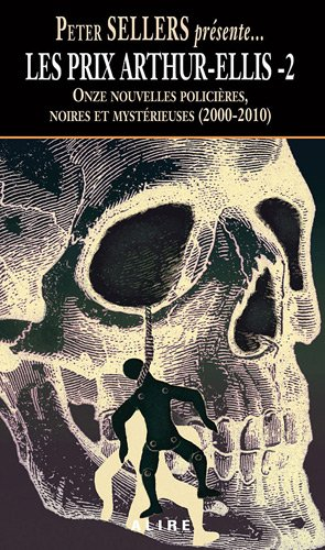 les prix arthur-ellis tome 2 : onze nouvelles policières, noires et mystérieuses (2000-2010)