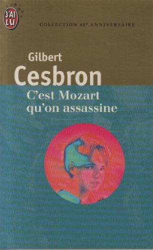C'est Mozart qu'on assassine
