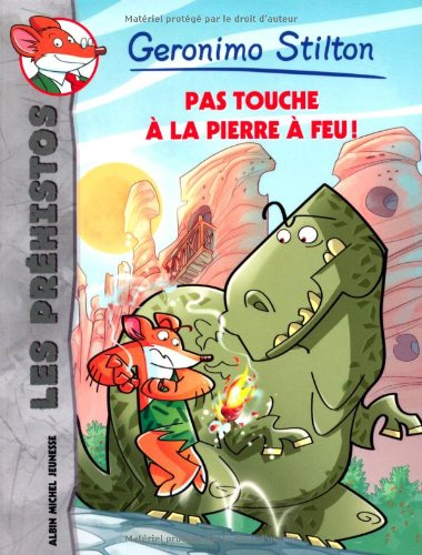 Les préhistos. Vol. 1. Pas touche à la pierre à feu !
