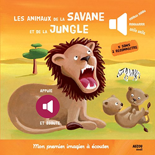Les animaux de la savane et de la jungle