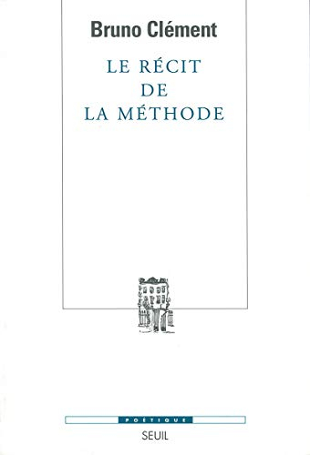 Le récit de la méthode
